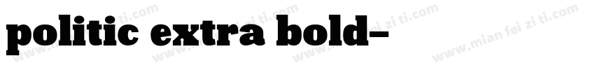 politic extra bold字体转换